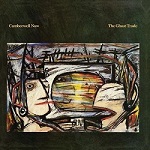 Camberwell Now - The Ghost Trade (LP+mp3)