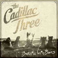 Cadillac Three - Bury Me In My Boots (2LP)