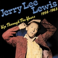 Lewis, Jerry Lee - Up Through The Years 1956-1963 (LP)