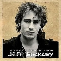 Buckley, Jeff - So Real: Songs From Jeff Buckley (CD)