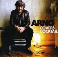 Arno - Covers Cocktail (CD)