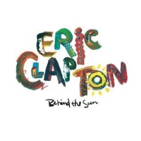 Clapton, Eric - Behind The Sun (Remaster) (CD)