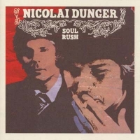 Dunger, Nicolai - Soul Rush (CD)