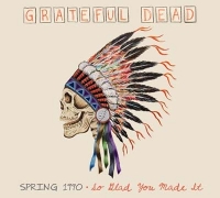 Grateful Dead - Spring 1990, So Glad You Made It (2CD)