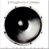 Kingdom Come - In Your Face (CD-DA)