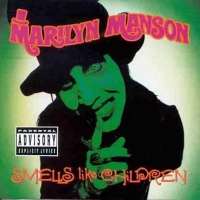 Marilyn Manson - Smells Like Children (CD-DA)
