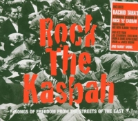 Rock The Kasbah - Songs Of Freedom From The Streets Of The East (CD)