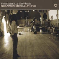 McNally, Shannon  - North American Ghost Music (CD)