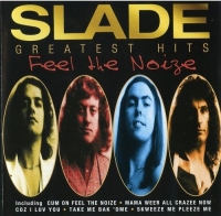 Slade - Feel The Noize - Greatest Hits (CD-DA)
