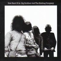 Big Brother And The Holding Company - How Hard It Is (CD)