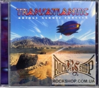 Transatlantic - Bridge Across Forever (Sealed) (CD)