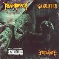 Fleshripper, Garroter, Mutilation - 3 Way Split CD (CD-DA)