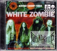 White Zombie - Astro-Creep: 2000 (Songs Of Love, Destruction And Other Synthetic Delusions Of The Electric Head) (CD-DA)
