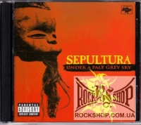 Sepultura - Under A Pale Grey Sky (2CD-DA)