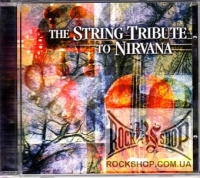 Nirvana - The String Tribute To Nirvana (CD-DA)