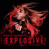 David Garrett - Explosive (Ukrainian Special Edition) (CD-DA)