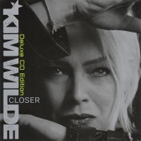 Wilde, Kim - Closer (Deluxe Edition) (2CD)