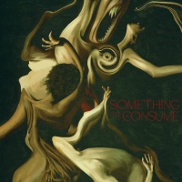 Die Spitz - Something to Consume (LP)