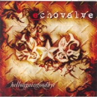 Echovalve - Helloagaingoodbye (CD)