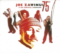 Joe Zawinul & The Zawinul Syndicate - 75th (2CD)
