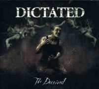 Dictated - The Deceived (CD)