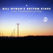 Wyman's, Bill Rhythm Kings - Live Communication (CD)