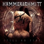 Hammerschmitt - Still On Fire (CD)