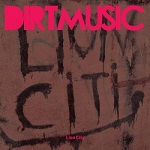 Dirtmusic - Lion City (CD)