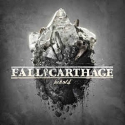 Fall Of Carthage - Behold (CD)