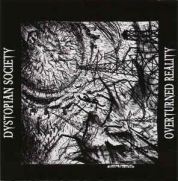 Dystopian Society - Overturned Reality (CD)