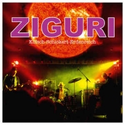 Ziguri - Kolsch-Schickert-Erdenreich (CD)
