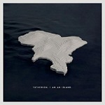 Fatherson - I Am An Island (CD)