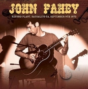 Fahey, John  - Record Plant, Sausalito CA, Sept. 9th 19 (CD)