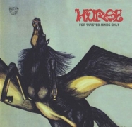 Horse - Horse - For Twisted Minds Only (CD)