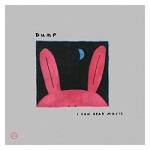 Dump - I Can Hear Music [Special Edition] (2CD)