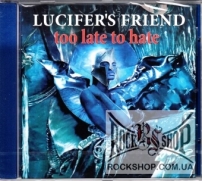 Lucifer's Friend - Too Late To Hate (Sealed) (CD)