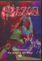 Saxon - Live innoncence - The Power And The Glory (DVD)