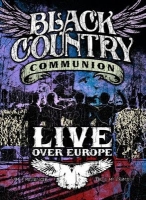 Black Country Communion - Live Over Europe (2DVD)