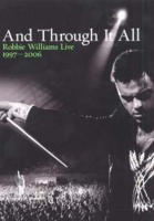 Williams, Robbie - And Through It All: Robbie Williams Live 1997-2006 (Sealed) (2DVD)