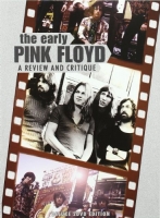 Pink Floyd - The Early Pink Floyd - A Review And Critique (DVD)