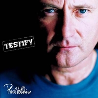 Collins, Phil - Testify (CD)